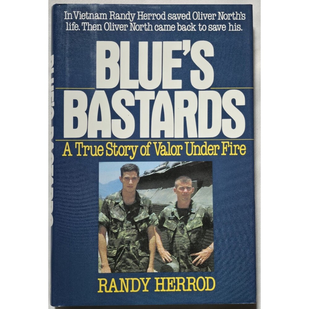 Blue Bastards A True Story Valor Under Fire Randy Herrod Vietnam War 3rd Marine